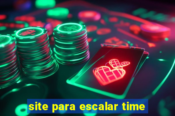 site para escalar time